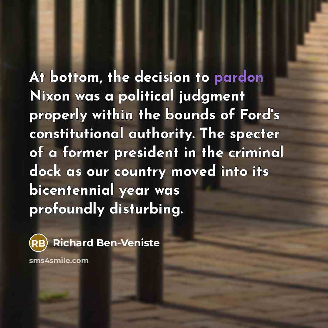 “At bottom, the decision to pardon Nixon was a political…” quote by Richard Ben-Veniste