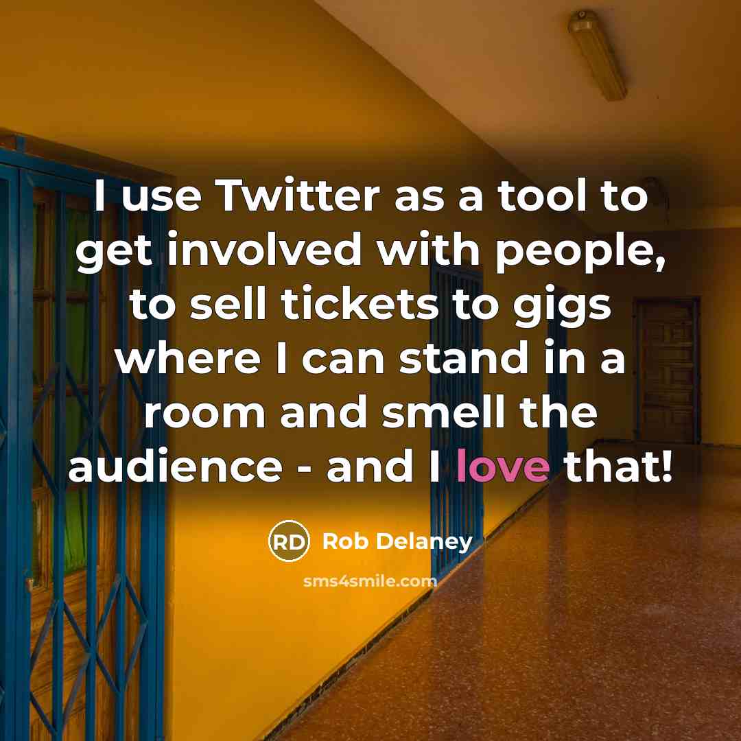 “I use Twitter as a tool to get involved with…” quote by Rob Delaney