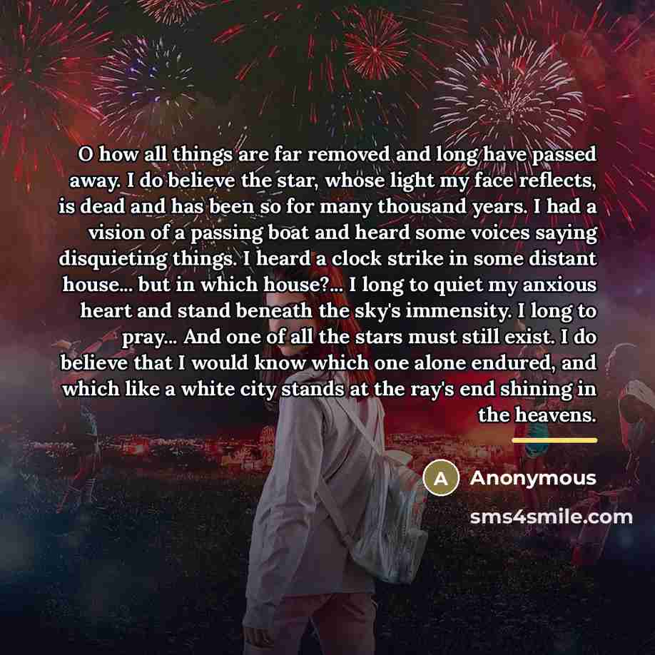 “O how all things are far removed and long have…” quote by Anonymous