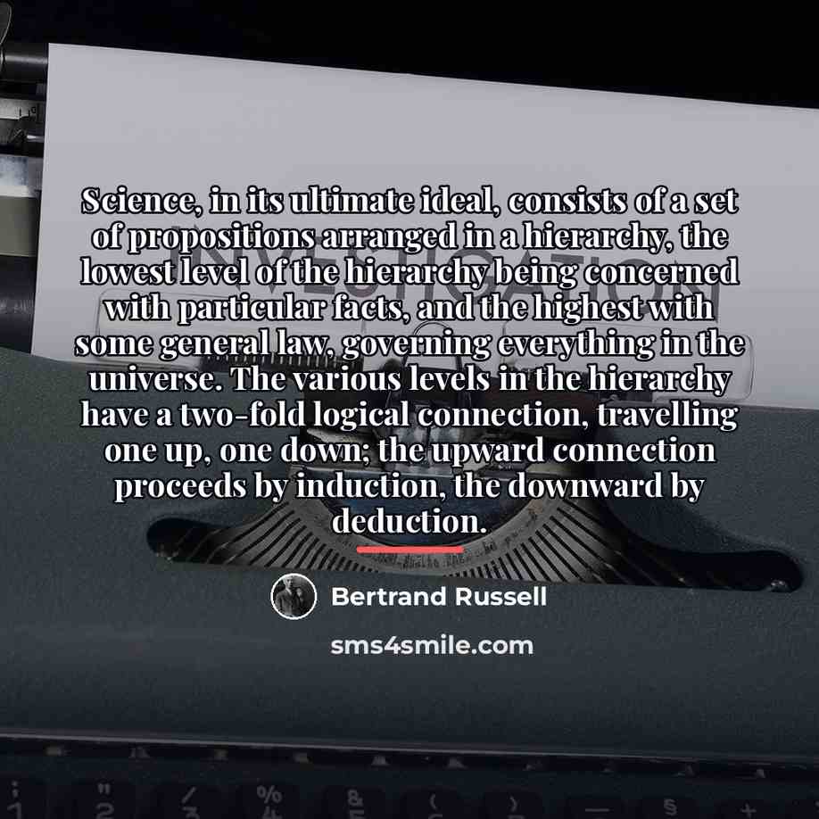 “Science, in its ultimate ideal, consists of a set of…” quote by Bertrand Russell