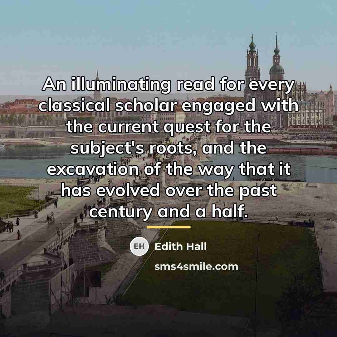 “An illuminating read for every classical scholar engaged with the…” quote by Edith Hall