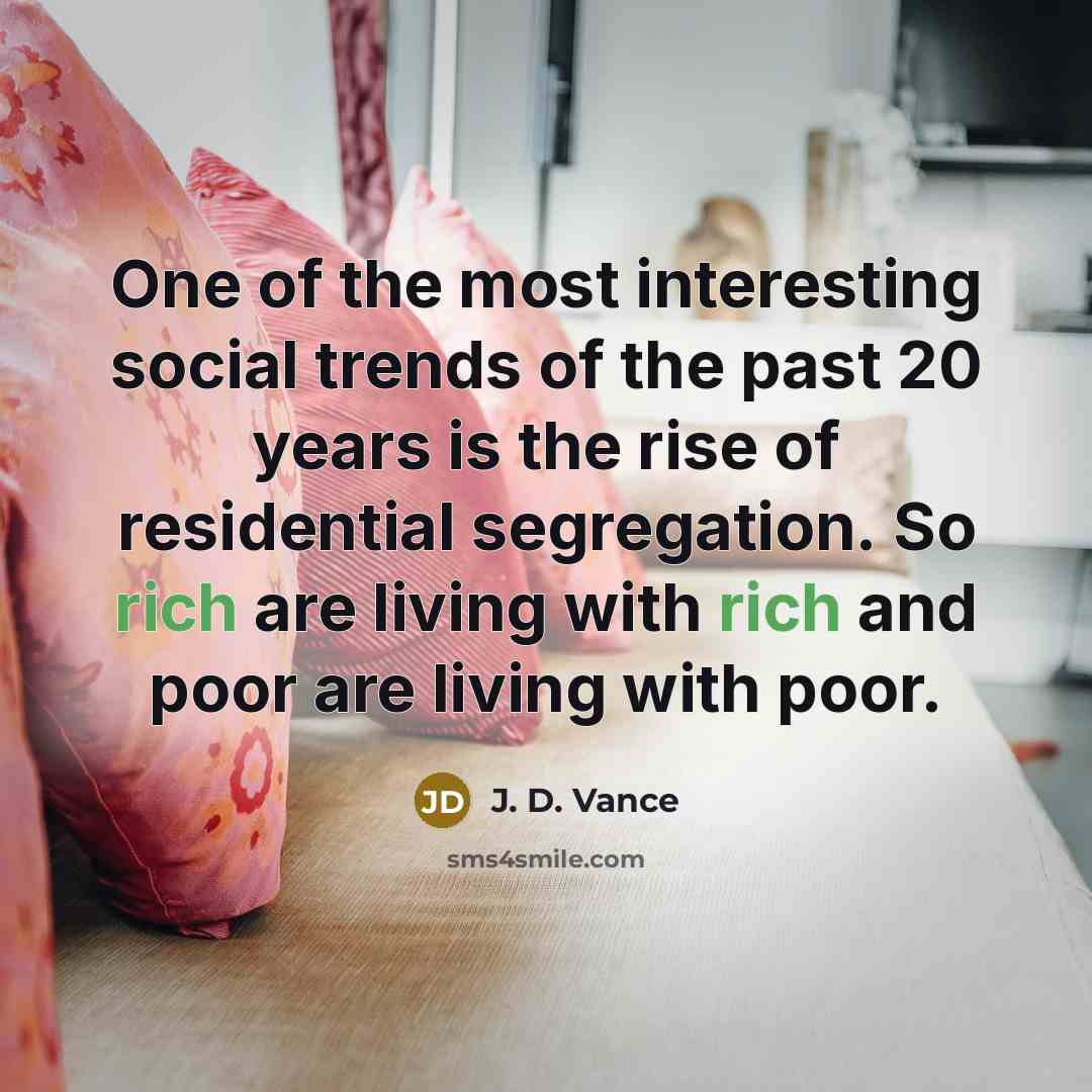 “One of the most interesting social trends of the past…” quote by J. D. Vance