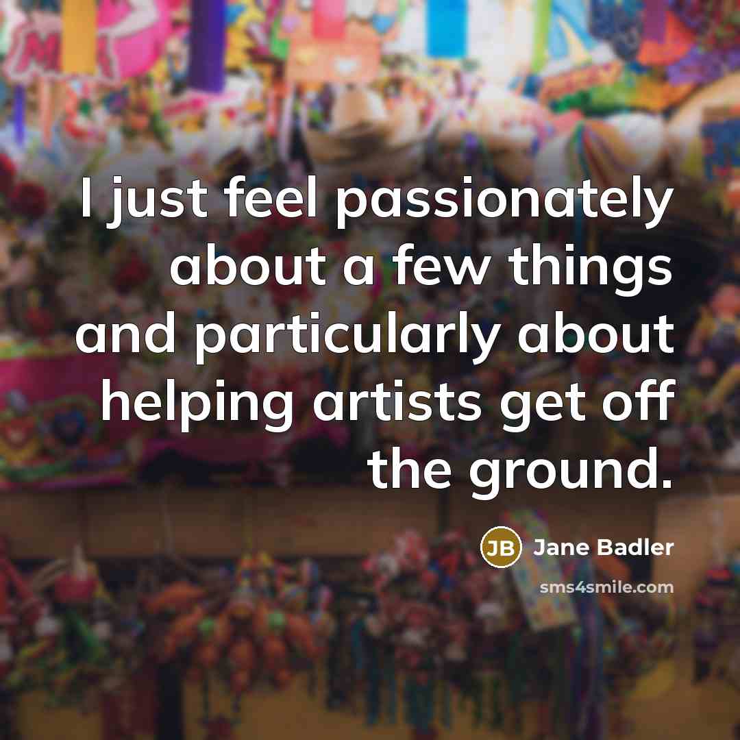 “I just feel passionately about a few things and particularly…” quote by Jane Badler