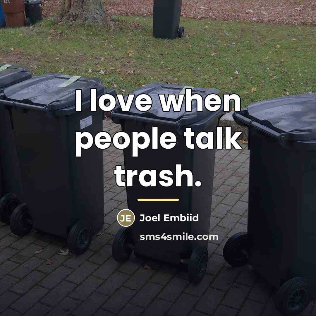 “I love when people talk trash.…” quote by Joel Embiid