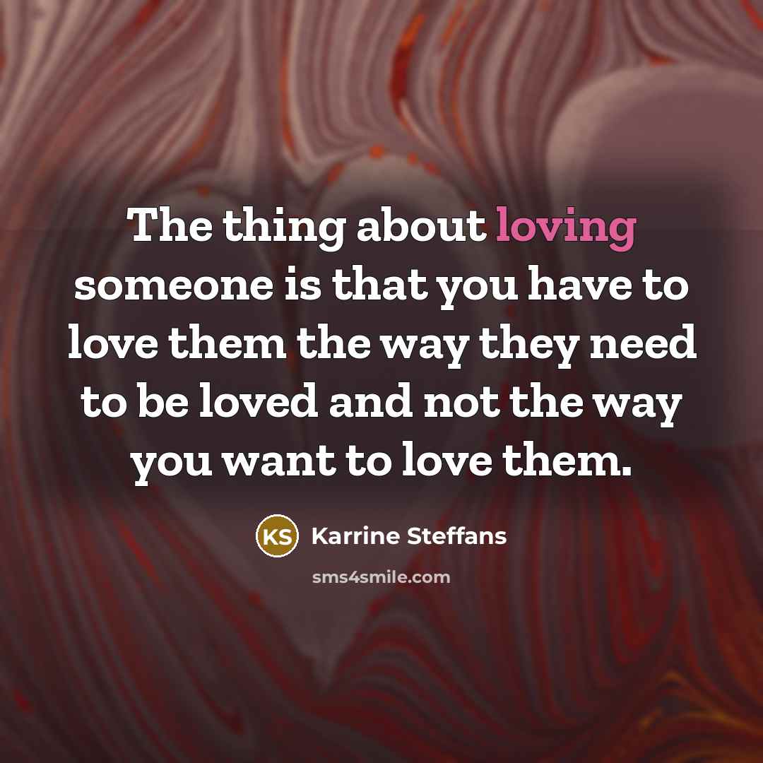 “The thing about loving someone is that you have to…” quote by Karrine Steffans