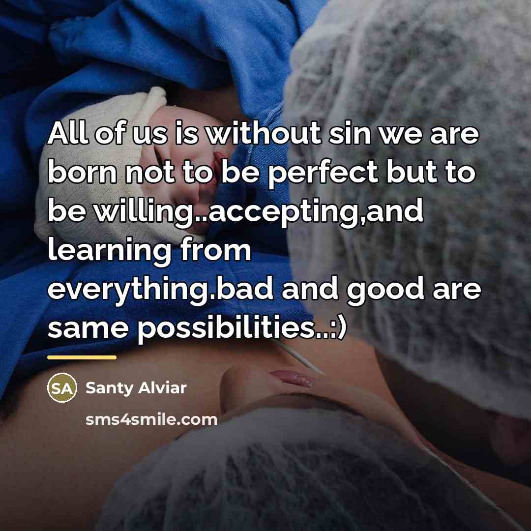 “All of us is without sin we are born not…” quote by Santy Alviar