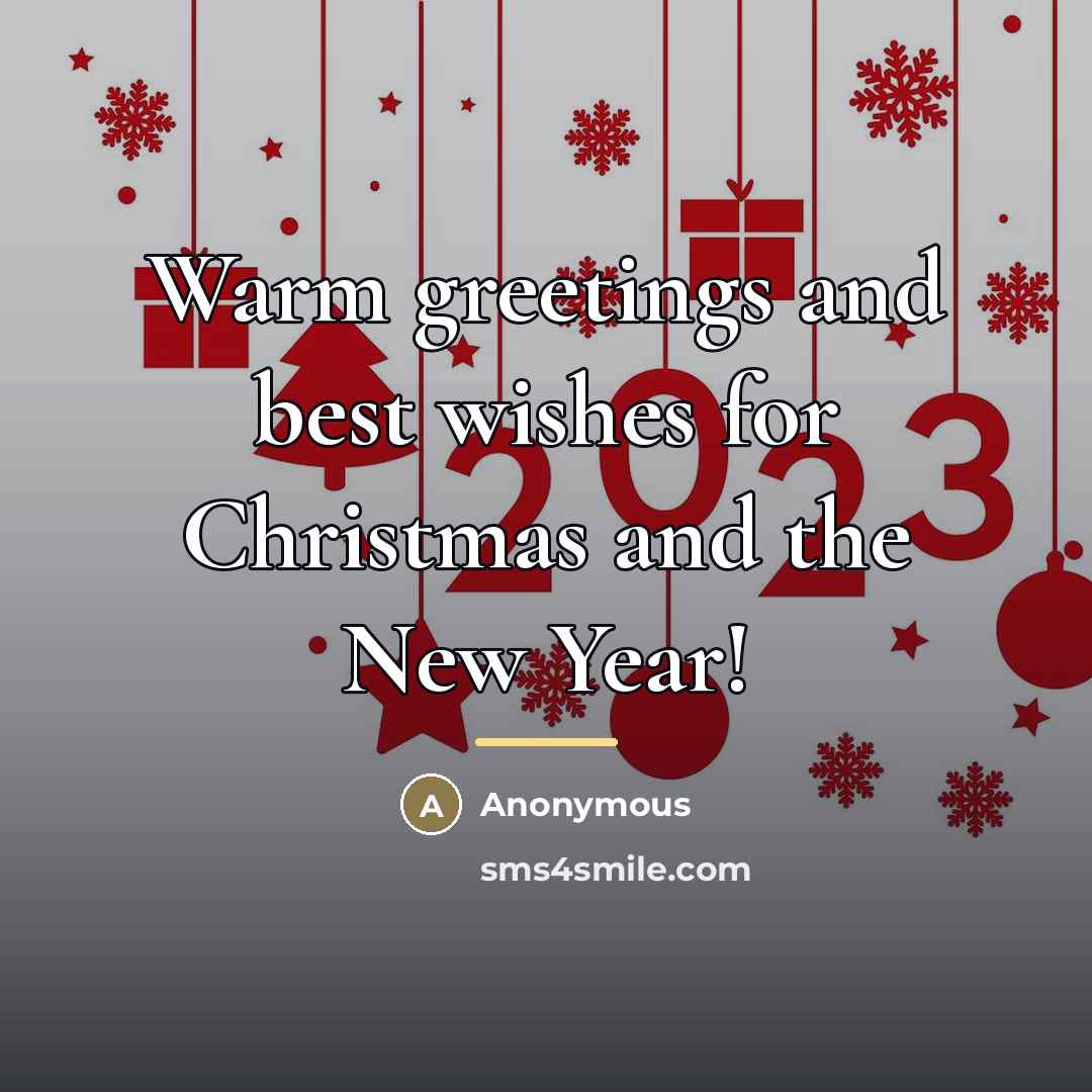 “Warm greetings and best wishes for Christmas and the New…” quote by Anonymous