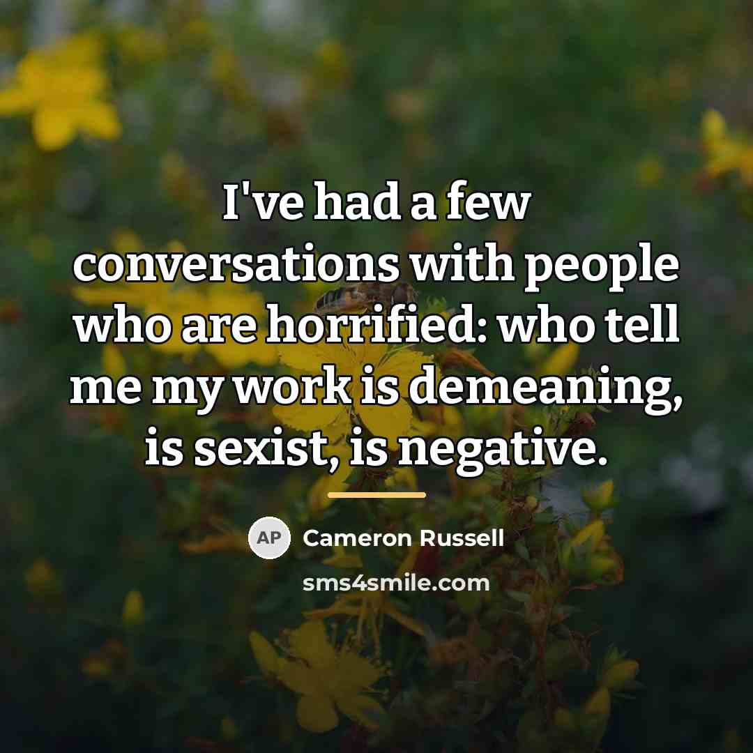 “I've had a few conversations with people who are horrified:…” quote by Cameron Russell