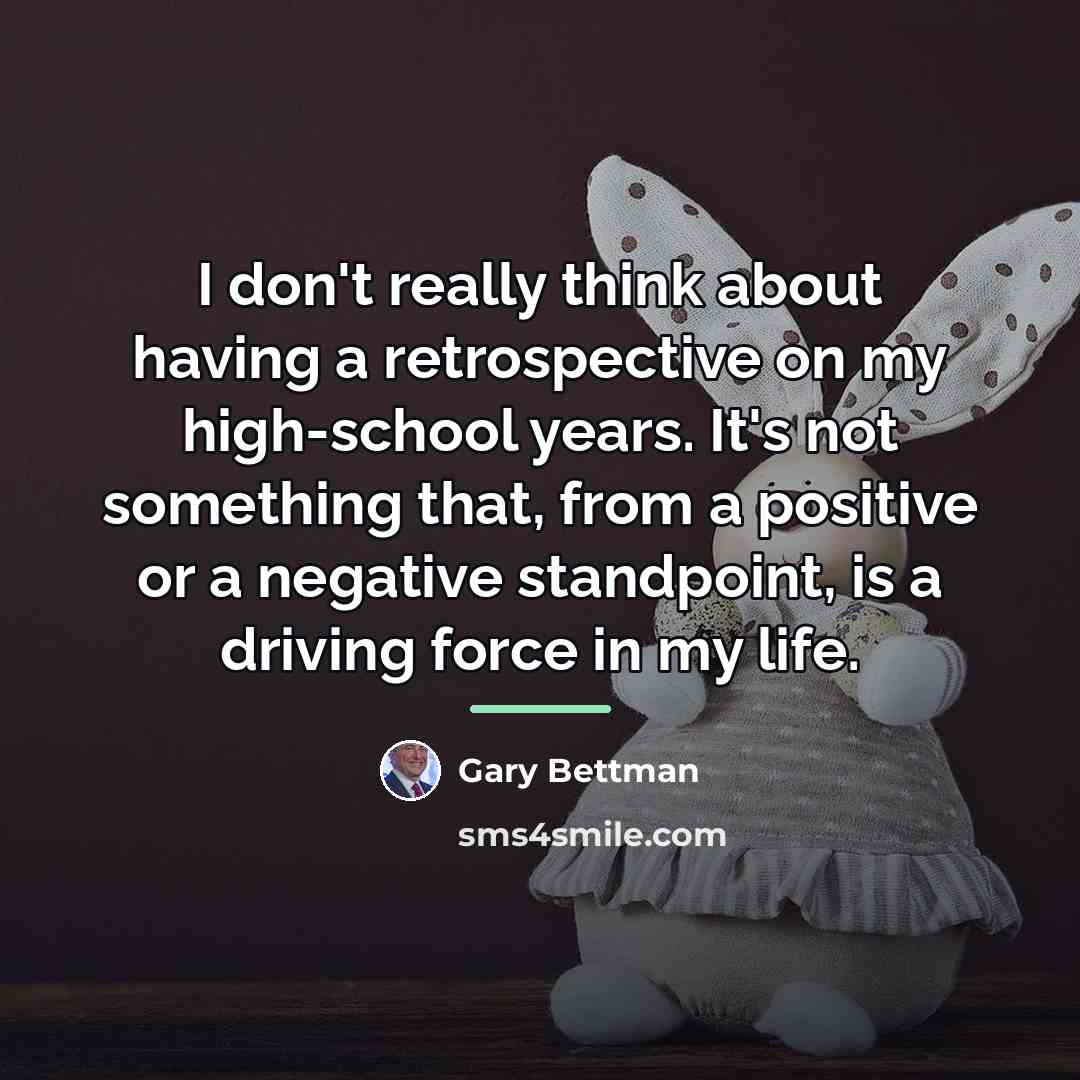 “I don't really think about having a retrospective on my…” quote by Gary Bettman