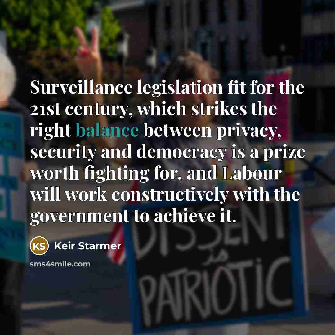 “Surveillance legislation fit for the 21st century, which strikes the…” quote by Keir Starmer