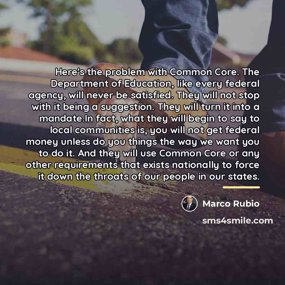 “Here's the problem with Common Core. The Department of Education,…” quote by Marco Rubio
