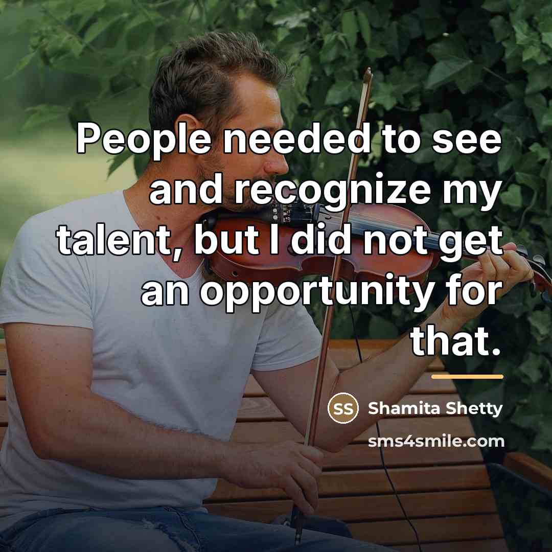 “People needed to see and recognize my talent, but I…” quote by Shamita Shetty