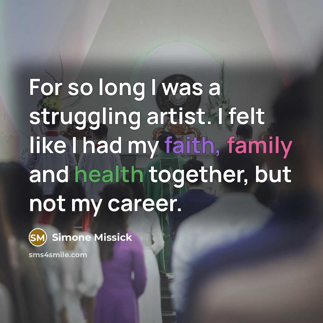 “For so long I was a struggling artist. I felt…” quote by Simone Missick