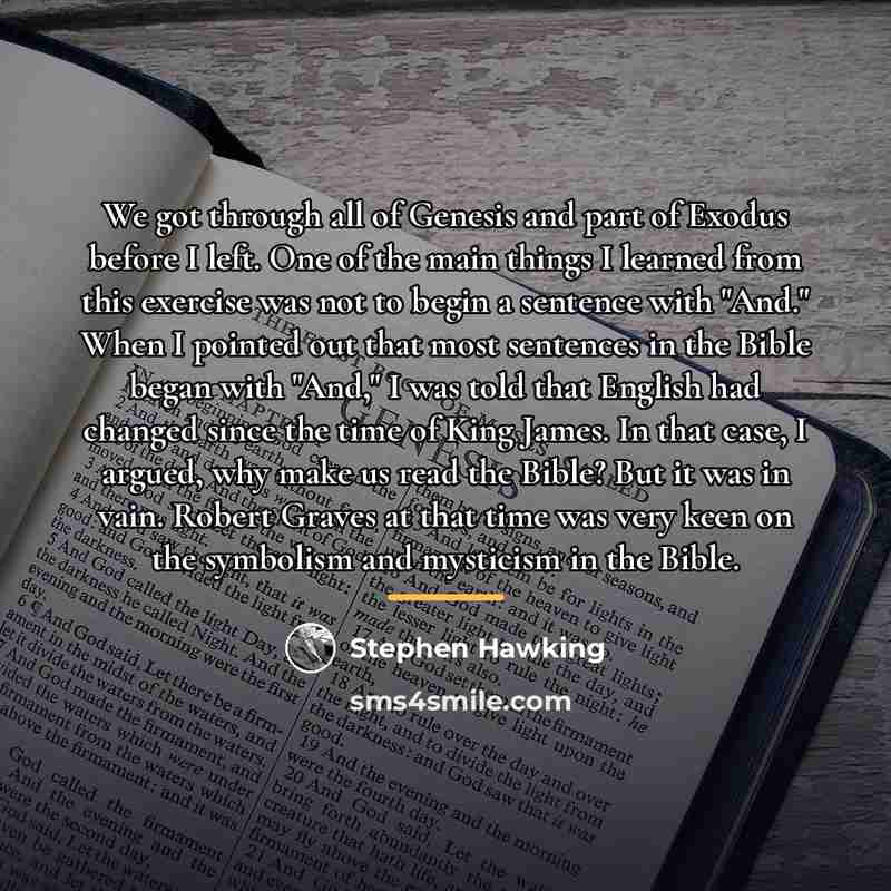 “We got through all of Genesis and part of Exodus…” quote by Stephen Hawking