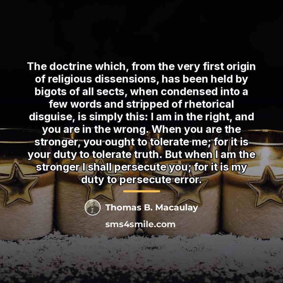 “The doctrine which, from the very first origin of religious…” quote by Thomas B. Macaulay