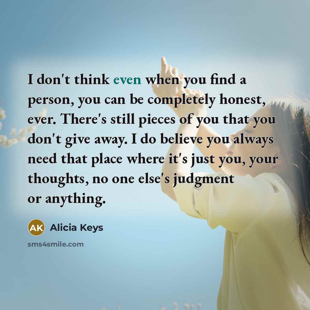 “I don't think even when you find a person, you…” quote by Alicia Keys