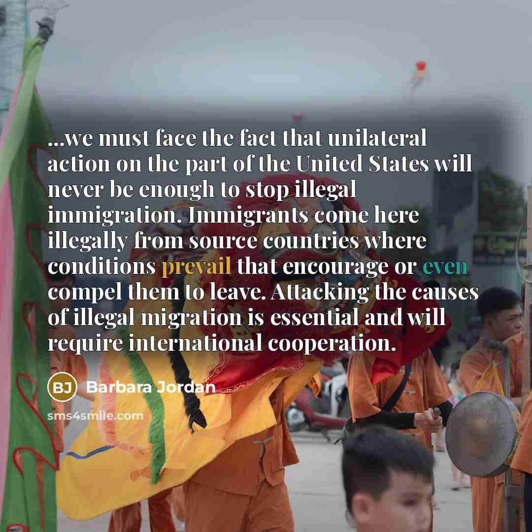 “...we must face the fact that unilateral action on the…” quote by Barbara Jordan