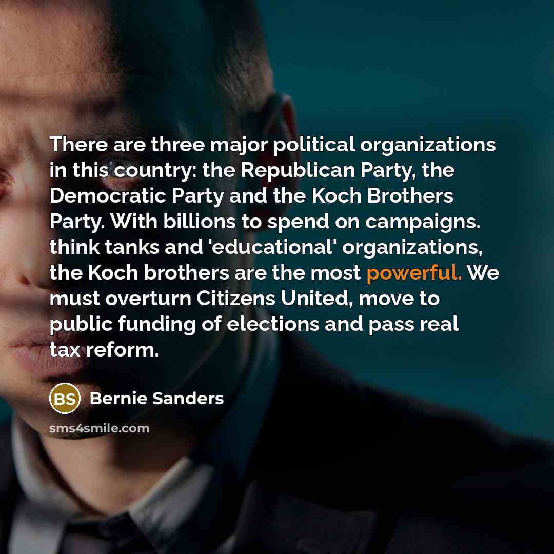 “There are three major political organizations in this country: the…” quote by Bernie Sanders