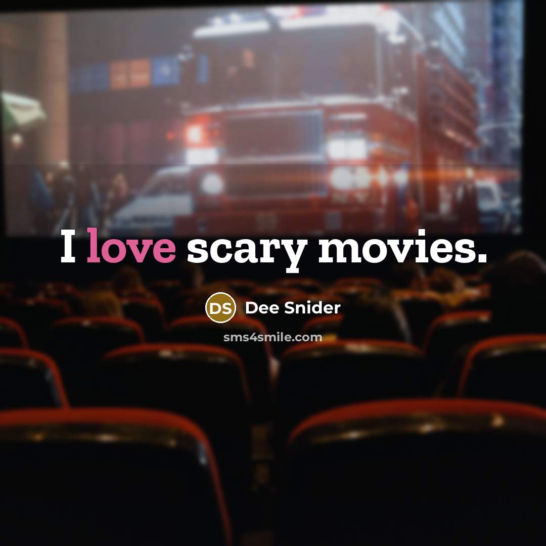 “I love scary movies.…” quote by Dee Snider