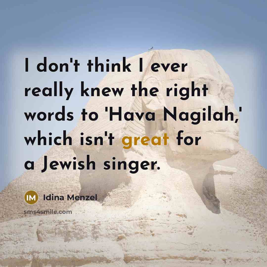 “I don't think I ever really knew the right words…” quote by Idina Menzel