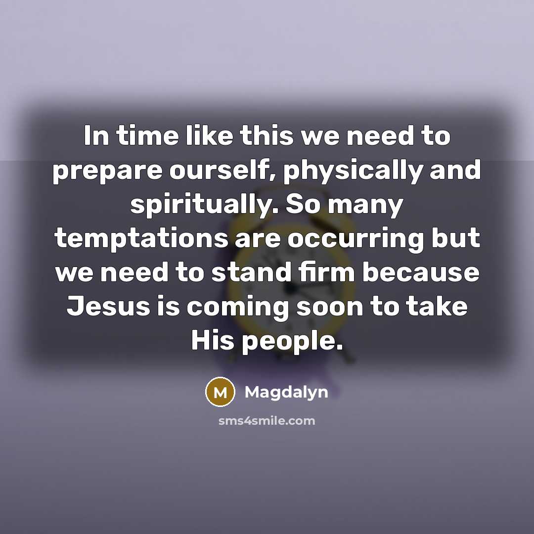 “In time like this we need to prepare ourself, physically…” quote by Magdalyn