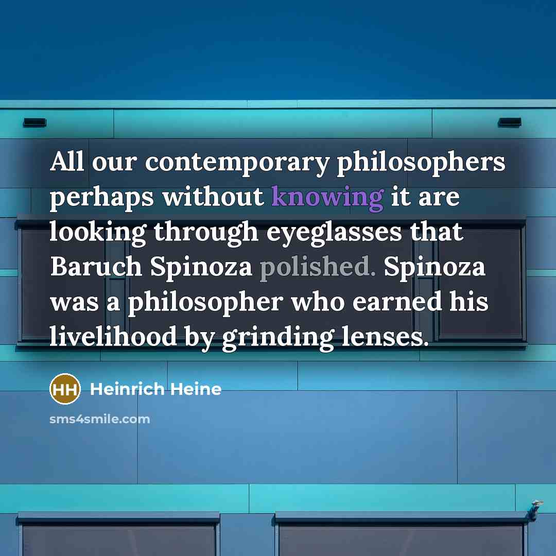 “All our contemporary philosophers perhaps without knowing it are looking…” quote by Heinrich Heine