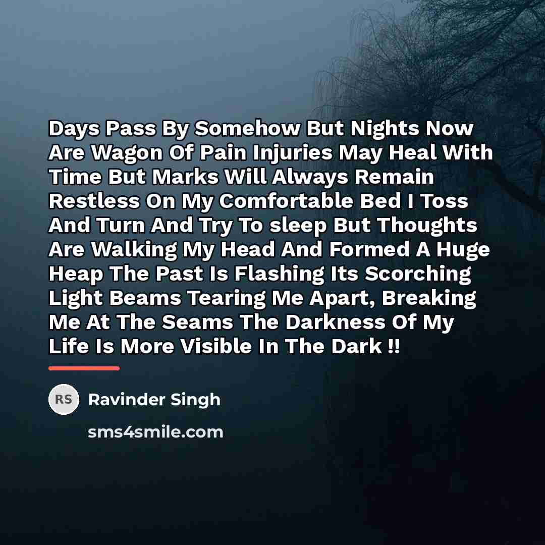 “Days Pass By Somehow But Nights Now Are Wagon Of…” quote by Ravinder Singh