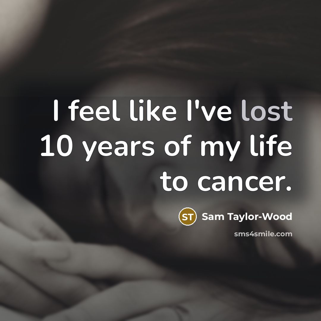 “I feel like I've lost 10 years of my life…” quote by Sam Taylor-Wood