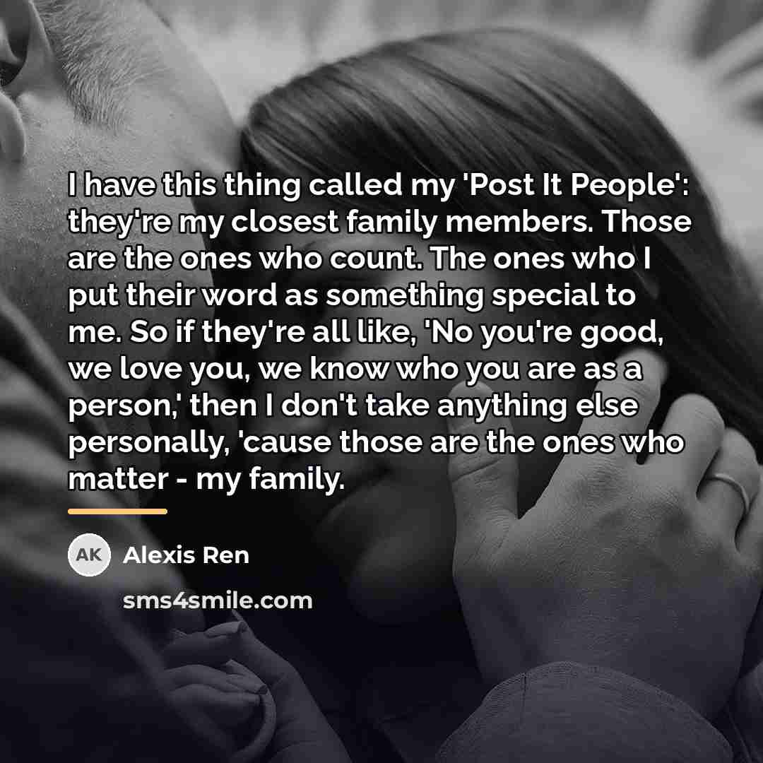 “I have this thing called my 'Post It People': they're…” quote by Alexis Ren