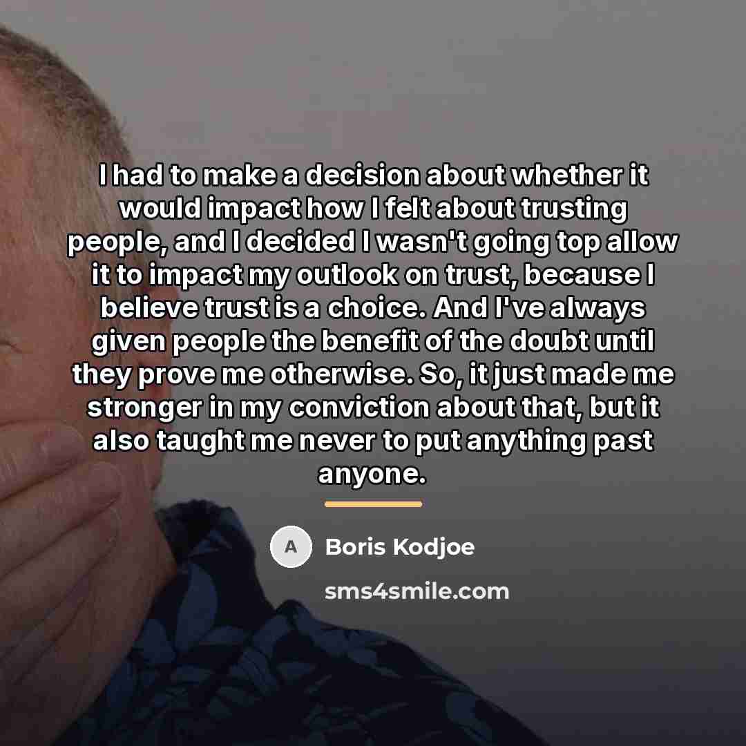 “I had to make a decision about whether it would…” quote by Boris Kodjoe