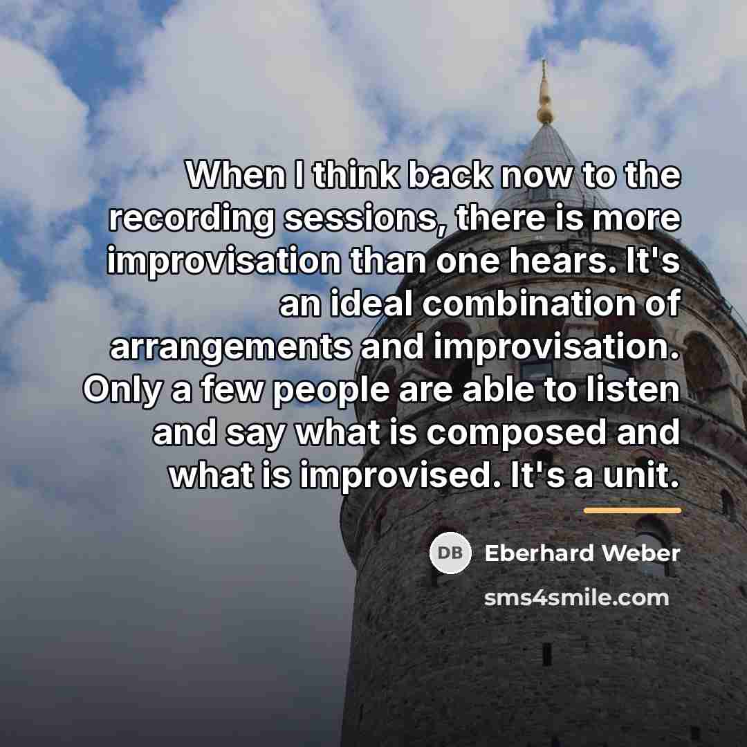 “When I think back now to the recording sessions, there…” quote by Eberhard Weber