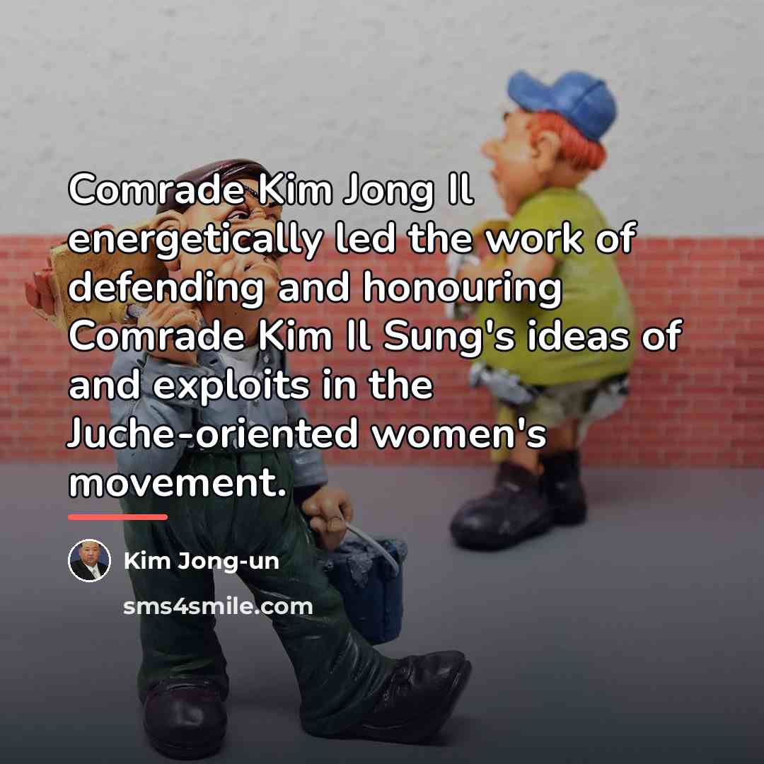 “Comrade Kim Jong Il energetically led the work of defending…” quote by Kim Jong-un