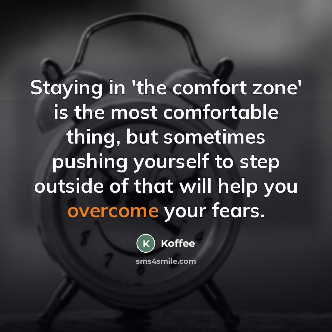 “Staying in 'the comfort zone' is the most comfortable thing,…” quote by Koffee