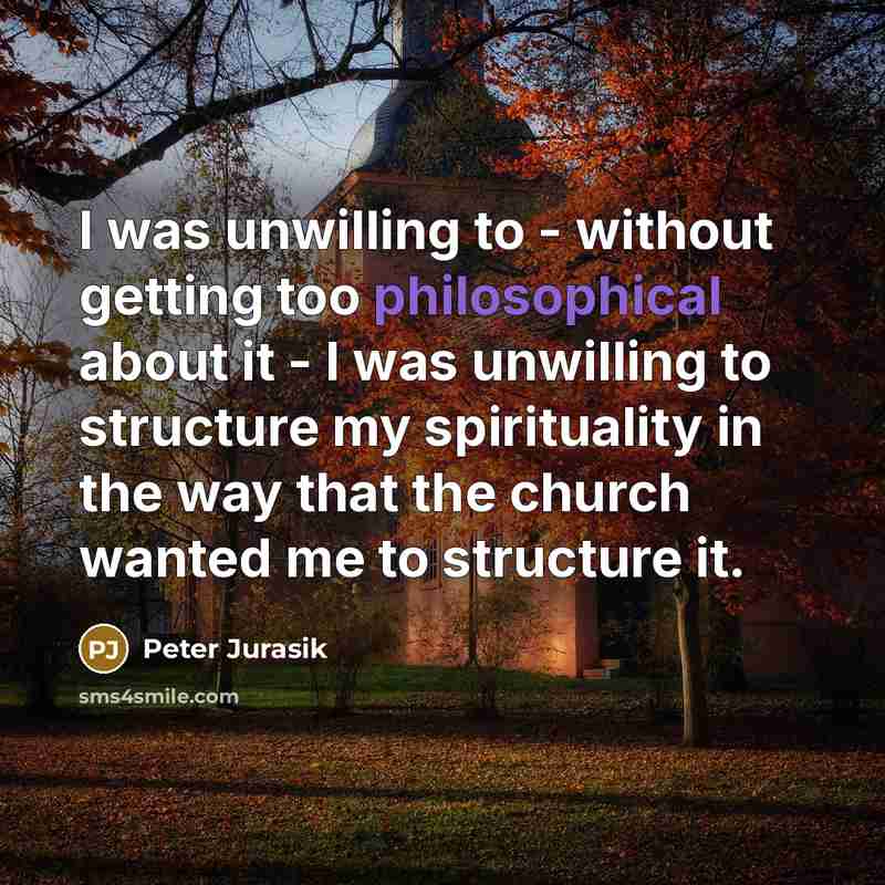 “I was unwilling to - without getting too philosophical about…” quote by Peter Jurasik