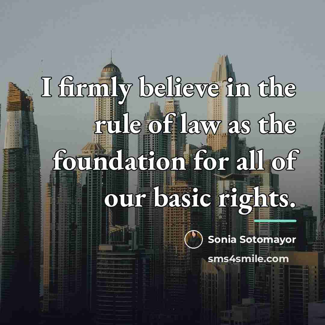 “I firmly believe in the rule of law as the…” quote by Sonia Sotomayor