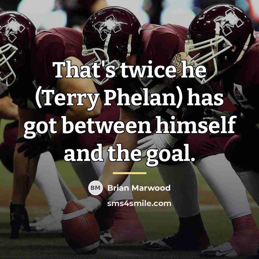 “That's twice he (Terry Phelan) has got between himself and…” quote by Brian Marwood