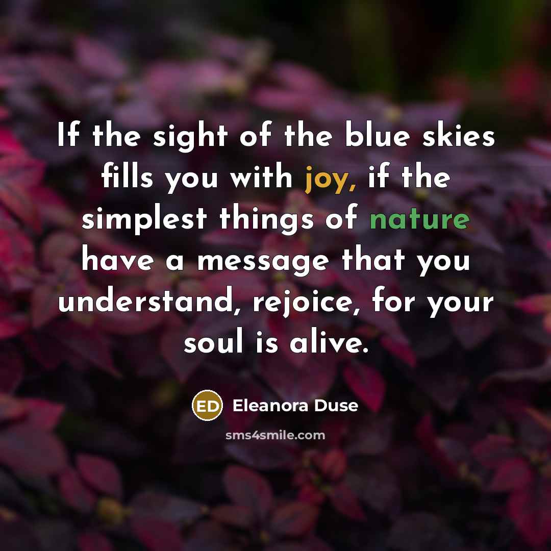 “If the sight of the blue skies fills you with…” quote by Eleanora Duse