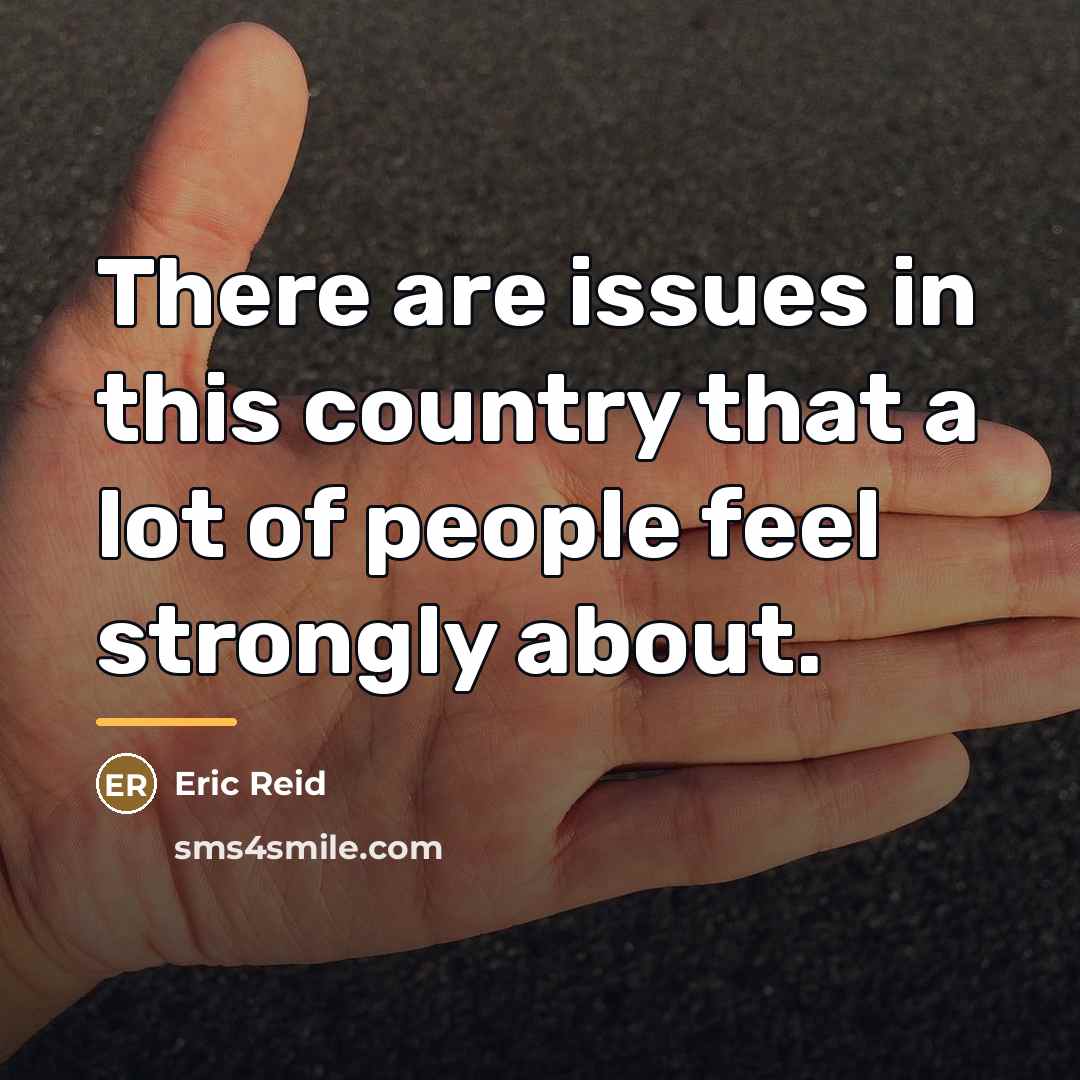 “There are issues in this country that a lot of…” quote by Eric Reid