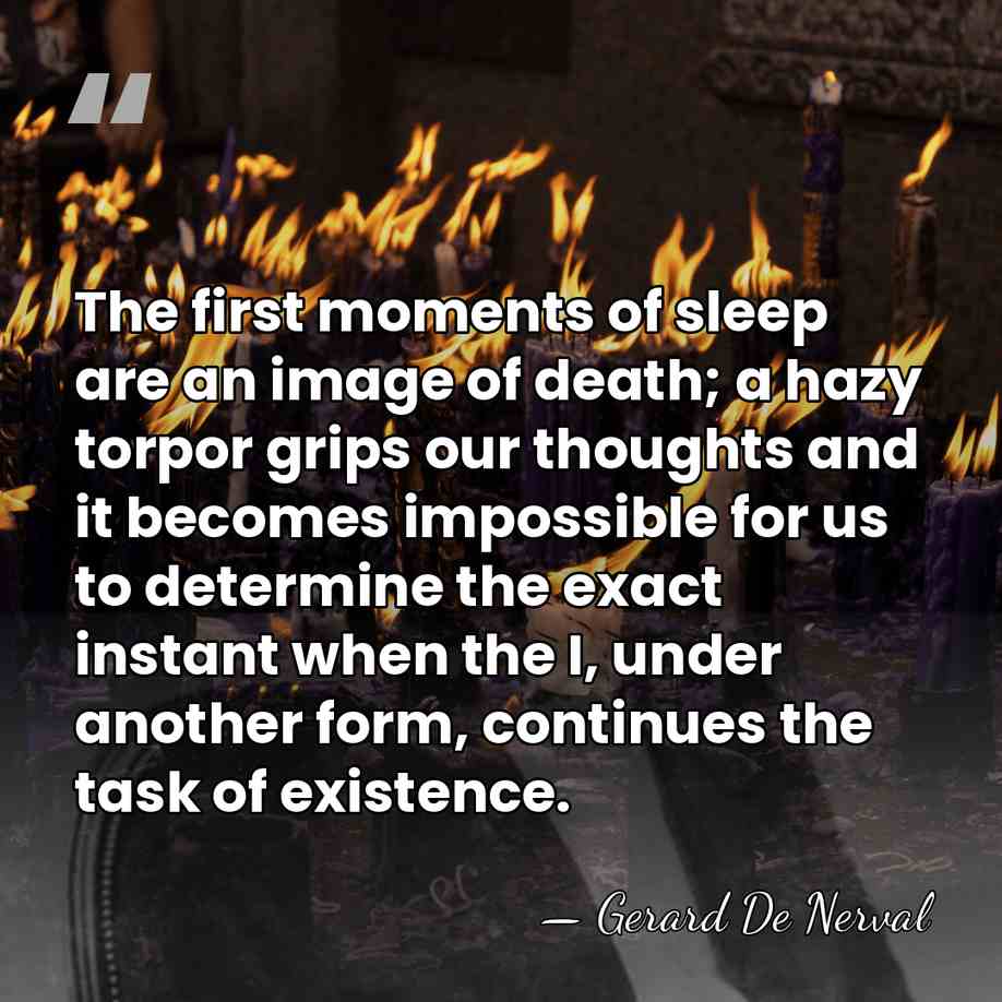 The first moments of sleep are an image of death; a hazy&hellip; - Gerard De Nerval