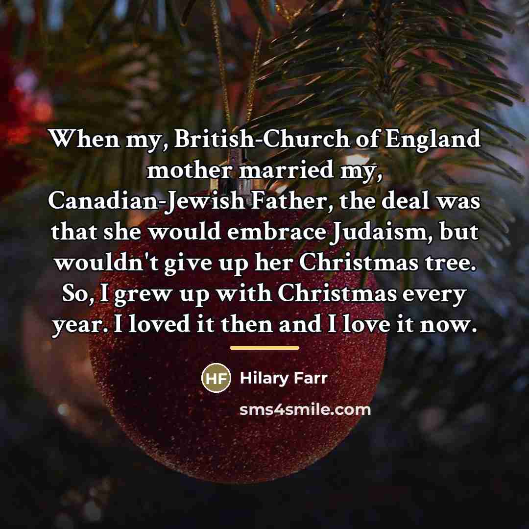 “When my, British-Church of England mother married my, Canadian-Jewish Father,…” quote by Hilary Farr