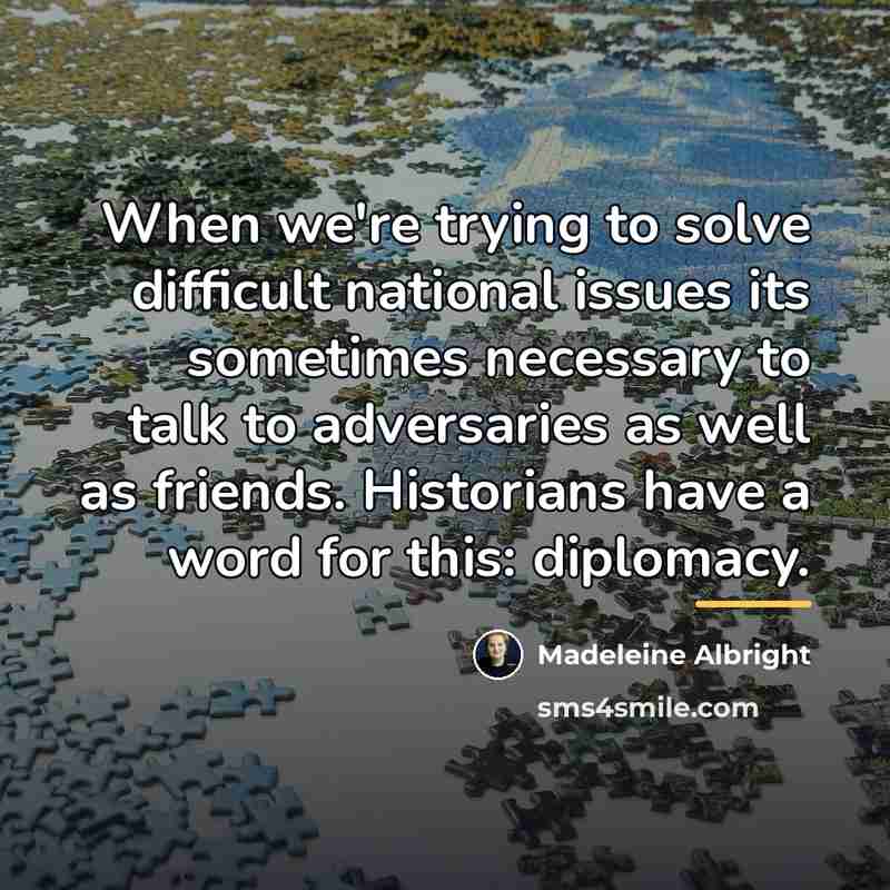 “When we're trying to solve difficult national issues its sometimes…” quote by Madeleine Albright