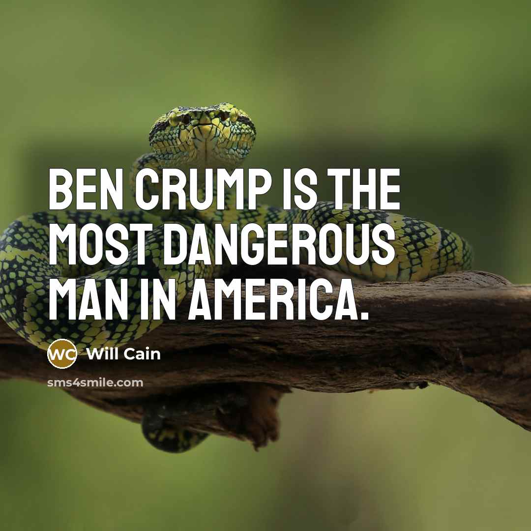 “Ben Crump is the most dangerous man in America.…” quote by Will Cain