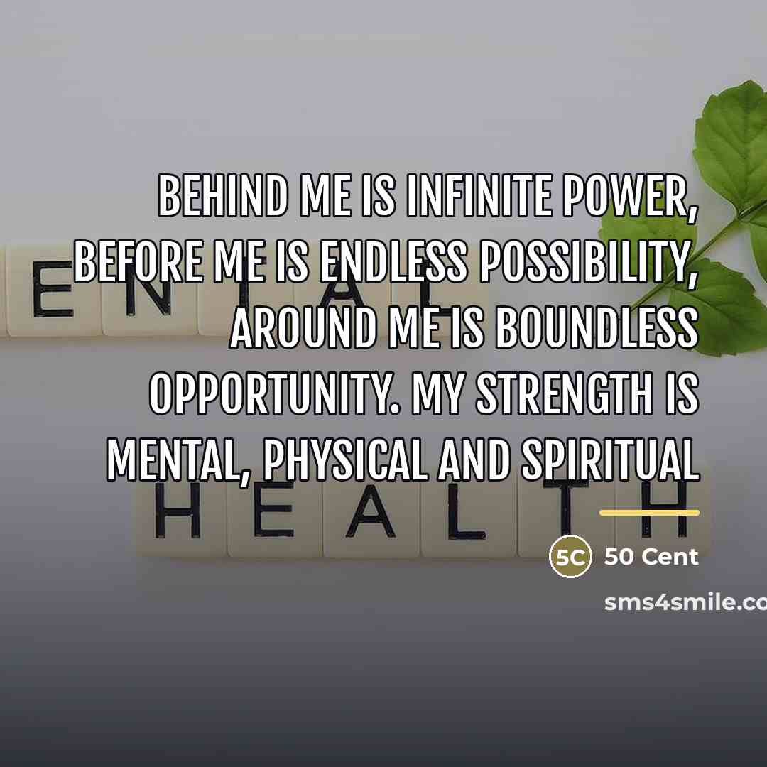 “Behind me is infinite power, before me is endless possibility,…” quote by 50 Cent