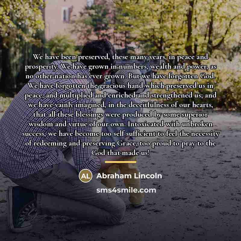 “We have been preserved, these many years, in peace and…” quote by Abraham Lincoln