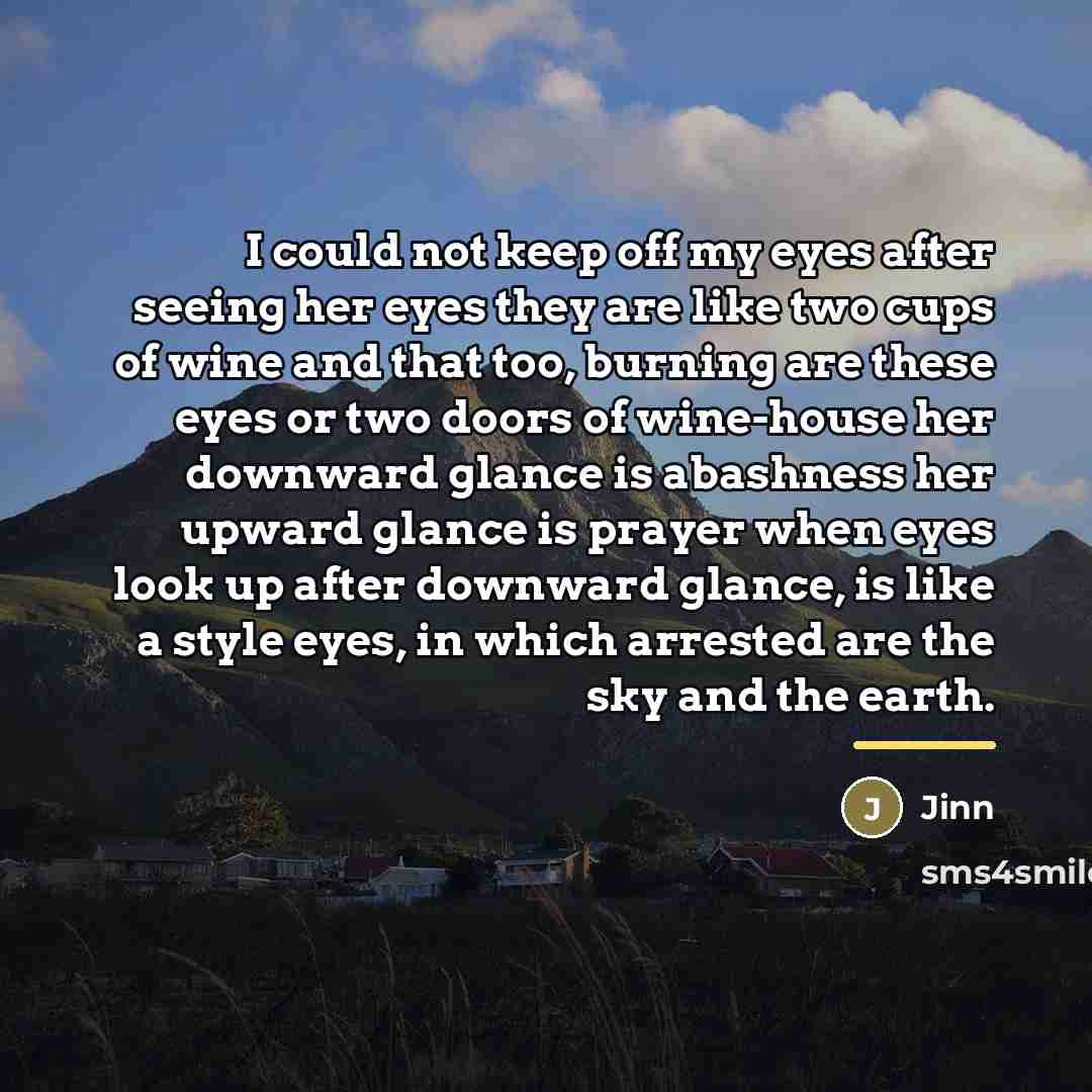 “I could not keep off my eyes after seeing her…” quote by Jinn