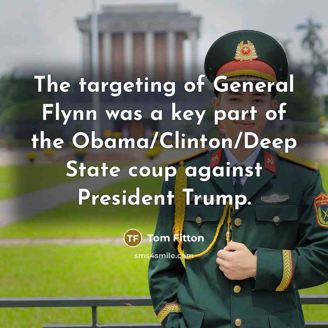 “The targeting of General Flynn was a key part of…” quote by Tom Fitton