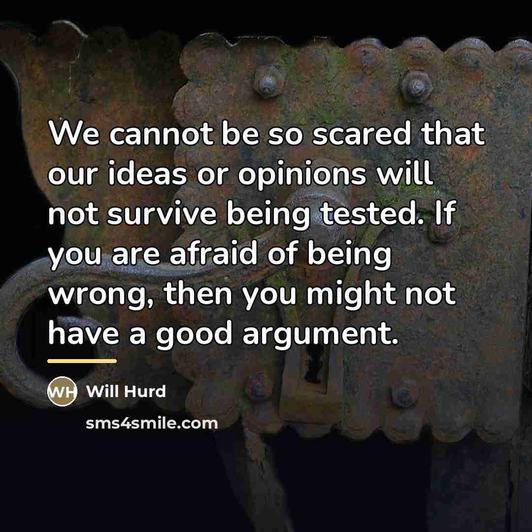 “We cannot be so scared that our ideas or opinions…” quote by Will Hurd