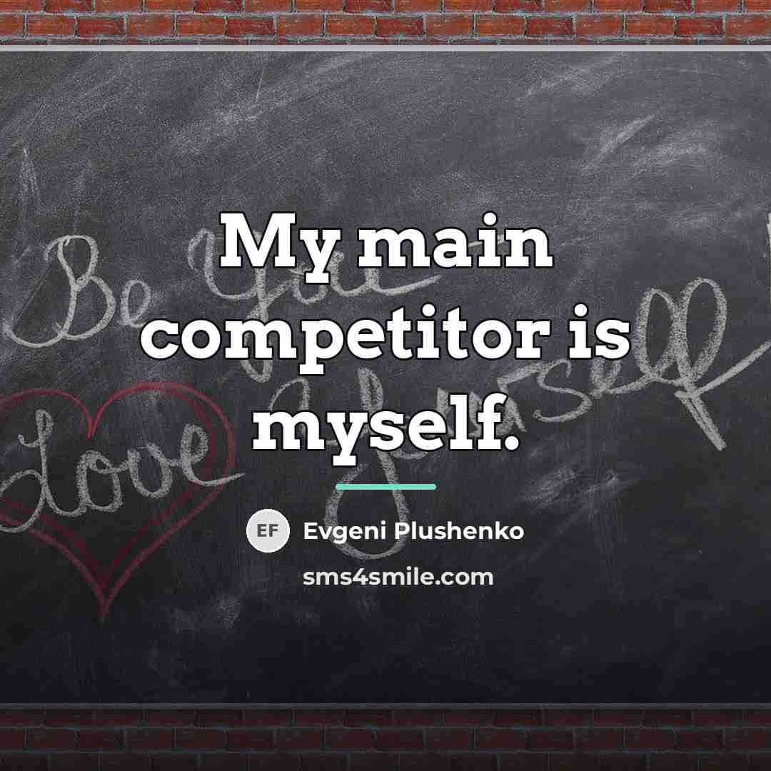 “My main competitor is myself.…” quote by Evgeni Plushenko