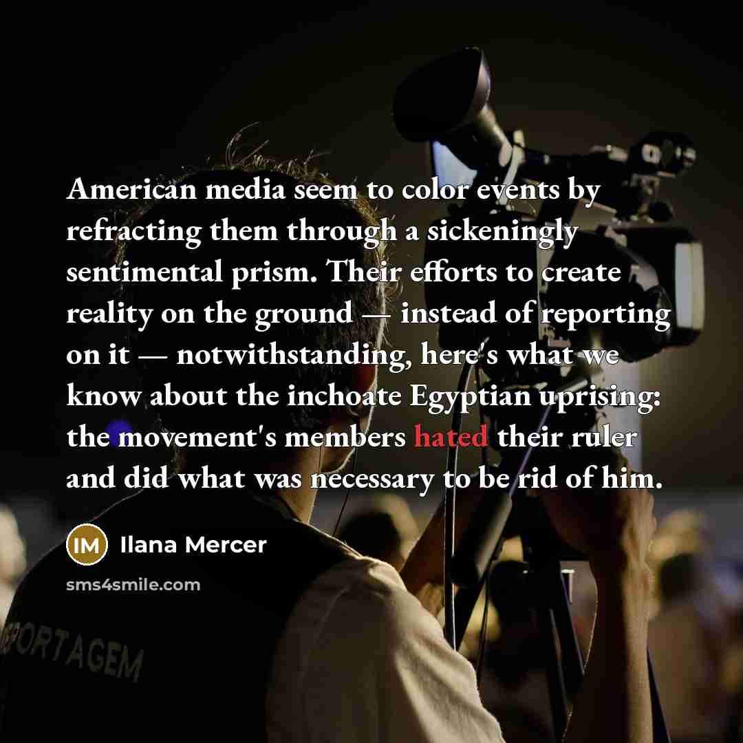 “American media seem to color events by refracting them through…” quote by Ilana Mercer