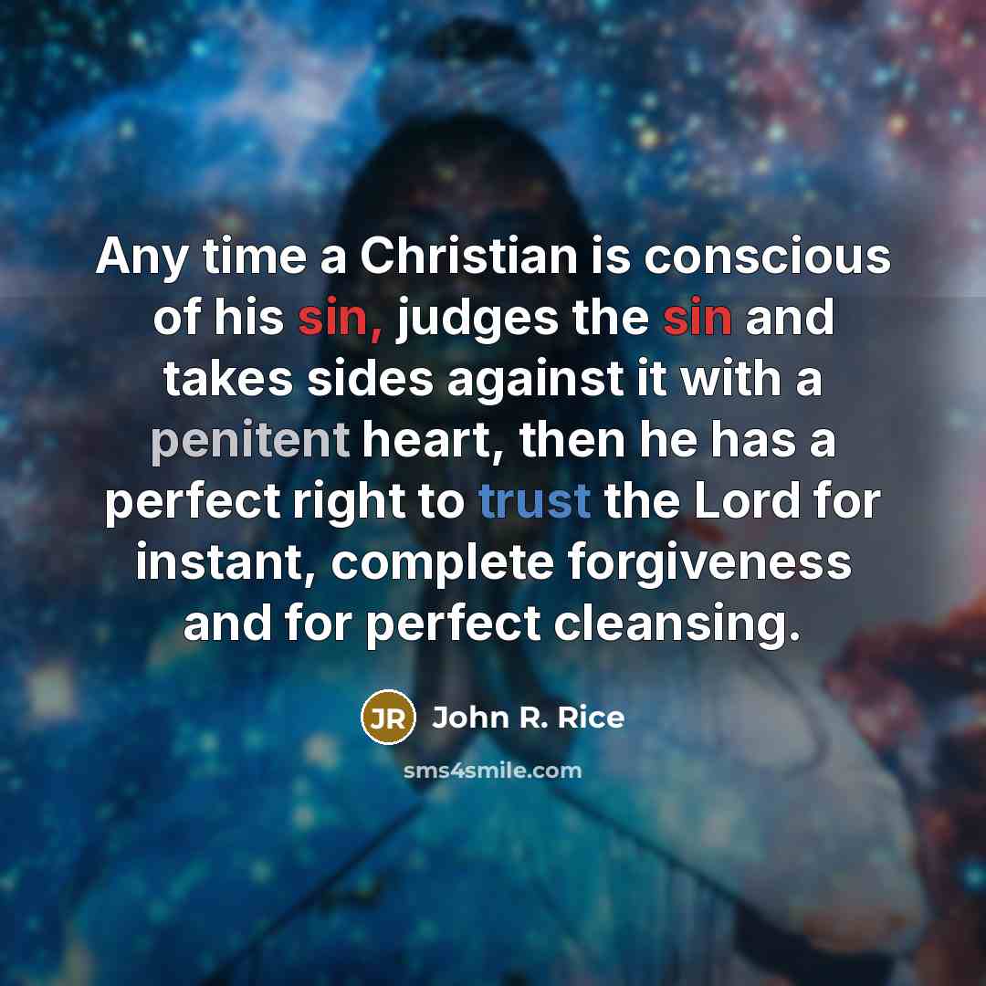 “Any time a Christian is conscious of his sin, judges…” quote by John R. Rice